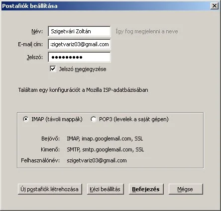 A thunderbird a beállításokat korrektül megteszi például gmail esetén